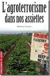 livre de Michel Tarrier : L'agrterrorisme dans nos assiettes