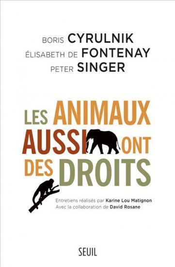 Le livre : Les animaux aussi ont des droits