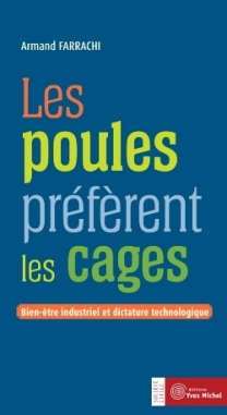 Les poules préfèrent les cages 